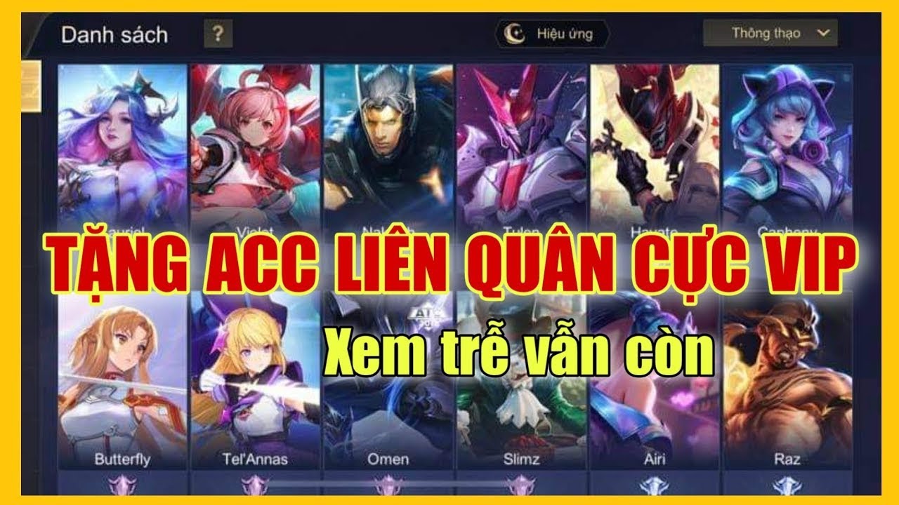 Tặng Acc Liên Quân Siêu Vip 100% Vào Được | Quang Vinh Mobile Streamer