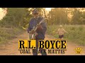 Rl boyce  coal black mattie official music