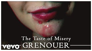 Grenouer - The Taste of Misery