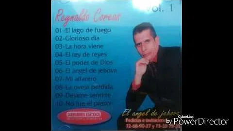 Reynaldo Coreas El Angel de Jehova Album Completo