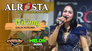 Wirang - Galih Kusuma // Alrosta Dongkrek Sragen
