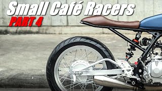 Small Cafe Racers 4 (125cc) - Honda CG, Honda TMX, Suzuki Raider ('La Garahe Motorcycles')