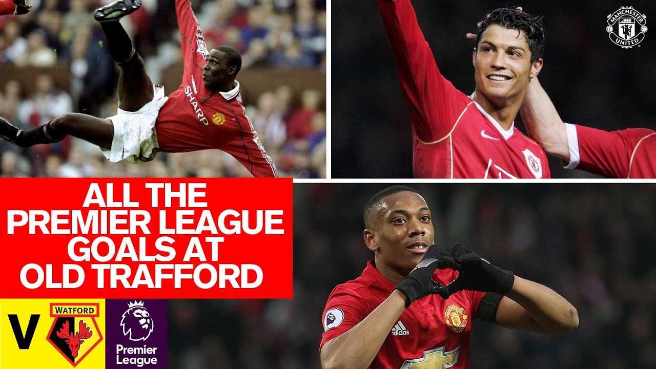 Every Premier League Goal At Old Trafford v Watford | Manchester United | Ronaldo, Rooney, Martial thumbnail