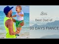 Bini - The best daddy of 90 DAYS FIANCE