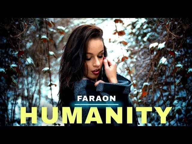 YouTubeでFaraon - Humanity @Faraon_krystian @120bpm_music @soundeo @Rezilienzaを視聴