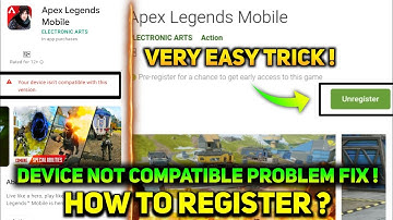 How To Pre Register APEX LEGENDS MOBILE | APEX LEGENDS MOBILE Device Not Compatible Problem Fix !
