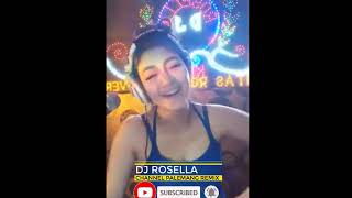 KEMARIN DJ ROSELLA