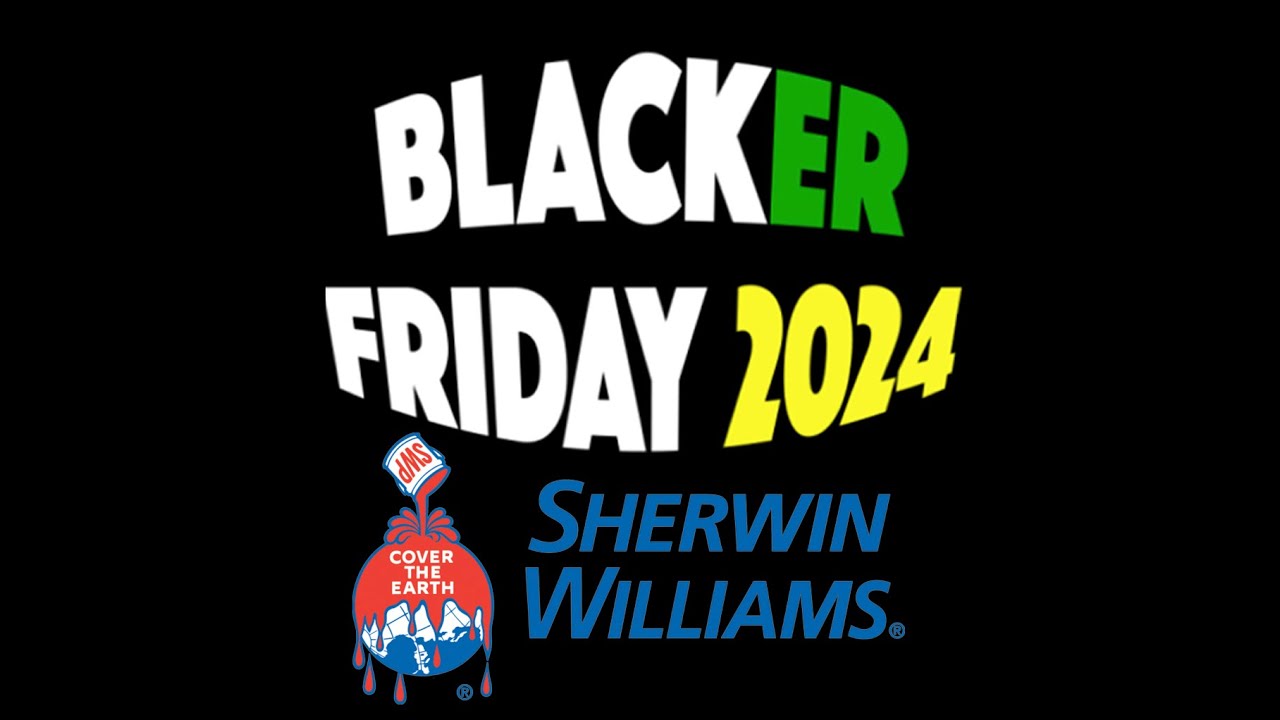 Sherwin-Williams Black Friday 2024 Sale & Ad - What's Coming & When