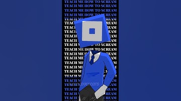 teach me how to scream // #tweening #shorts #roblox