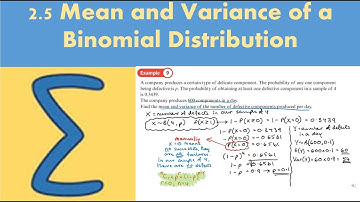 2.5 Mean and Variance of a Binomial Distribution (FS1 - Chapter 2: Poisson distributions)