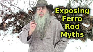 Dispelling Several Ferro Rod Myths