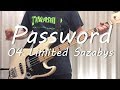 【04 Limited Sazabys】『Password』 ベース cover 【りょうさん】