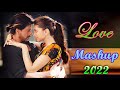 #Love Mashup 2023 💖  Bollywood Mashup 2023💖   Hindi Bollywood Romantic Songs