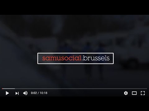 Le Samusocial de Bruxelles : de l'urgence à la sortie de rue