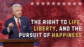 Pastor Jack Graham | The Right To Life, Liberty, And The Pursuit Of Happiness | Prestonwood