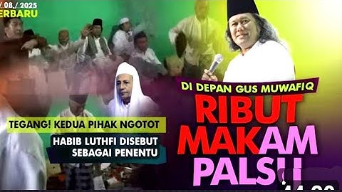 Polemik soal pembongkaran MAKAM PALSU‼️Gus Muwafiq Terbaru 2025