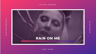 Lady Gaga, Ariana Grande  Rain On Me (Lyrics) ( Techno Lyric Video)