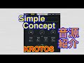 【Preset】Simple Concept シンセ音源 KROTOS