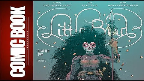 Little Bird #2 | COMIC BOOK UNIVERSITY