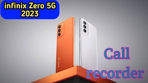 Call Recording Enable In Infinix Zero 5G 2023, How To Auto Call Recording In Infinix Zero 5G 2023,