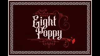Blue Rose: Week 8 - Poppy