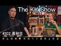 The kk show  102 