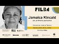 #FilbaOnline2020 - CONVERSACIÓN. Jamaica Kincaid en primera persona