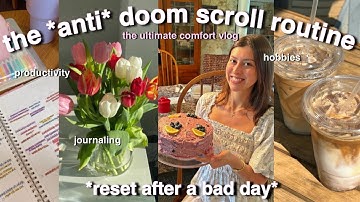 the anti-doom scroll routine: how to feel human again