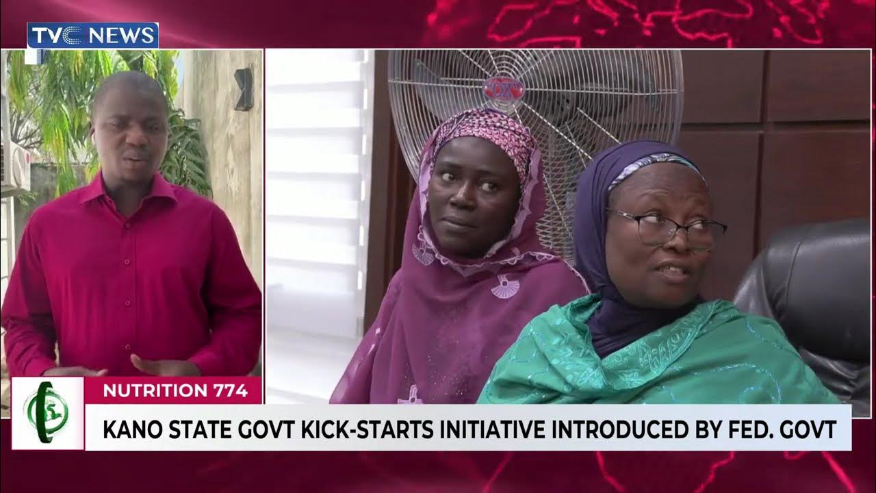 Kano State Govt Kick-Starts Nutrition 774  Initiative In Introduced By Federal Government