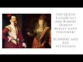 Did Queen Elizabeth I and Robert Dudley really sleep together? – SCANDAL and Red Petticoats