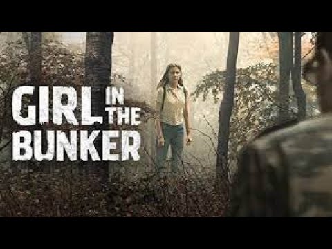 Girl In The Bunker (2018)