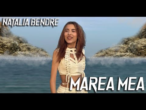 Natalia Bendre - MAREA MEA (OfficialVideo)