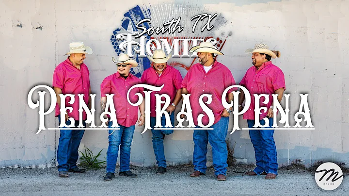 Pena Tras Pena - South Tx Homies