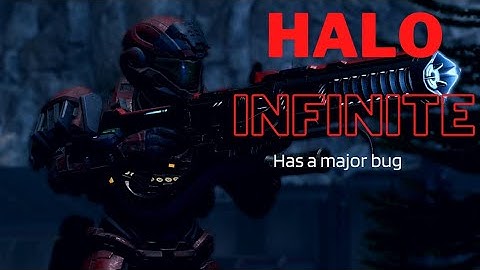halo infinite has major bug