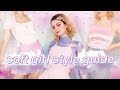 How to Dress Like a Soft Girl | Aesthetic Internet Style Guide