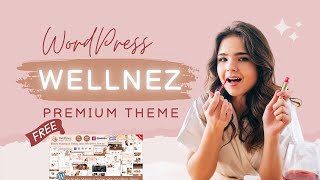 [Free Download] Wellnezz – Beauty Spa & Wellness Salon WordPress Theme 2025 & Setup Tutorial