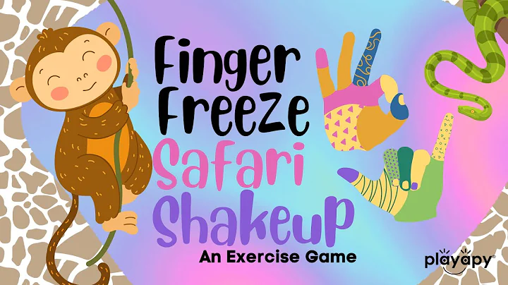FINGER FREEZE SAFARI SHAKEUP | Fine Motor Exercise | Finger Gym | Hand Warm-ups | Brain Break