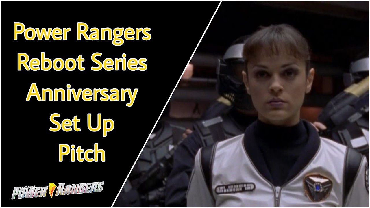 Power Rangers Reboot Series Set Up Pitch