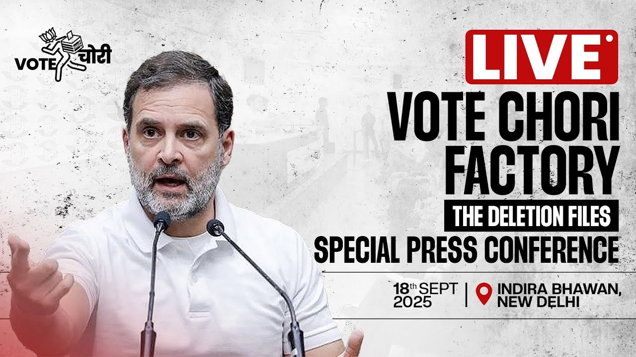 Special Press Conference - Vote Chori Factory | Rahul Gandhi