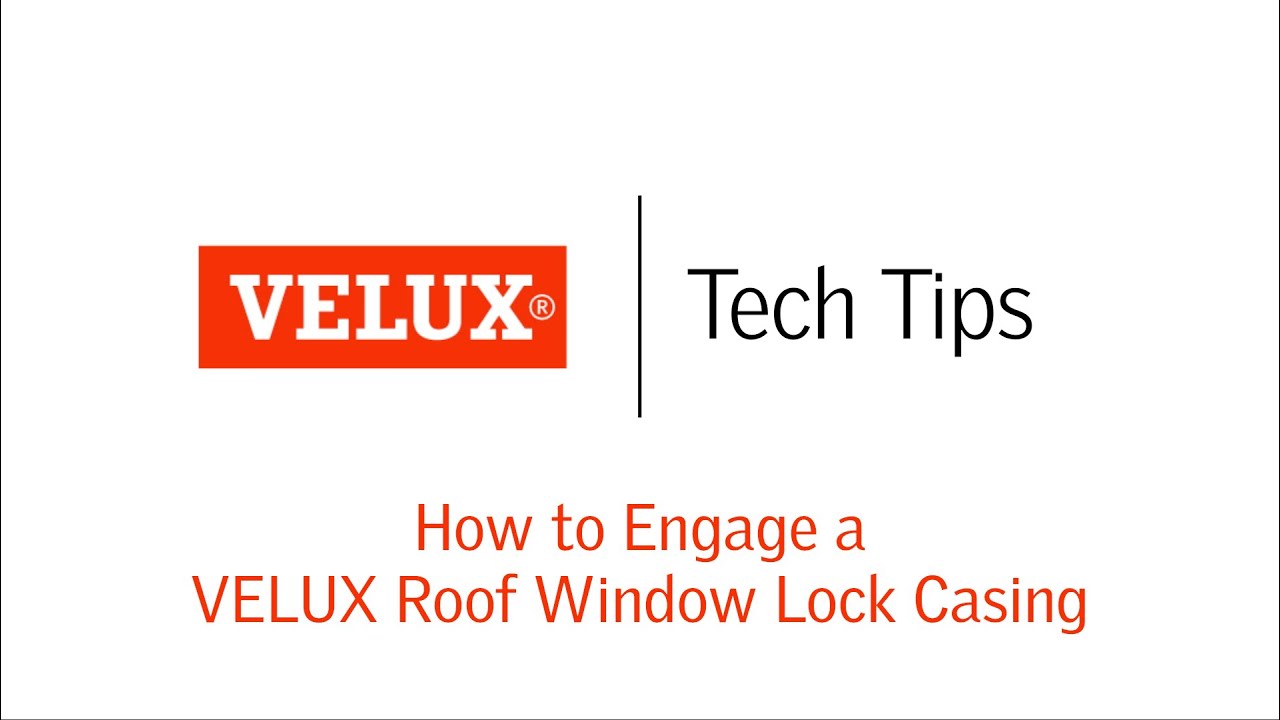 Engagement of Velux Roof Window Lock Casing YouTube