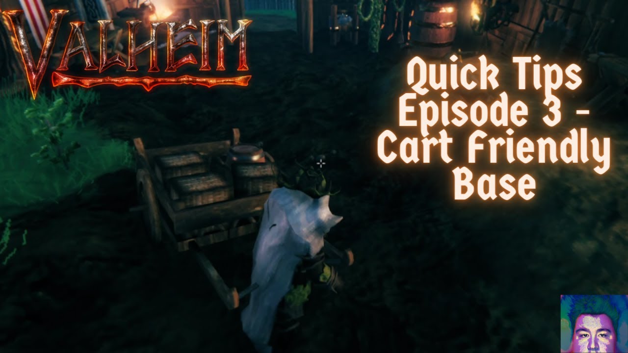 Valheim Quick Tips Episode 3 Make Your Base Cart Friendly YouTube