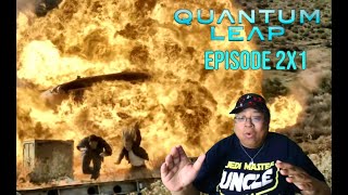 Quantum Leap Season 2X1 - This Took Too Long REACTION