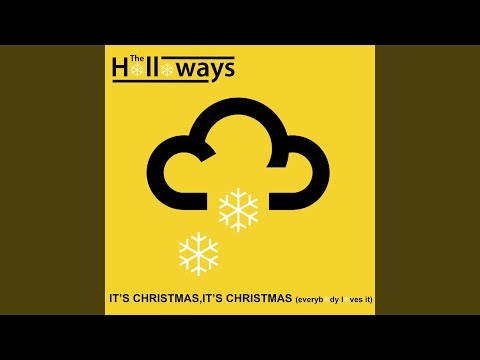 It's Christmas, It's Christmas (Everybody Loves It)