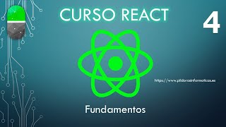 Curso React. Fundamentos II. Vídeo 4