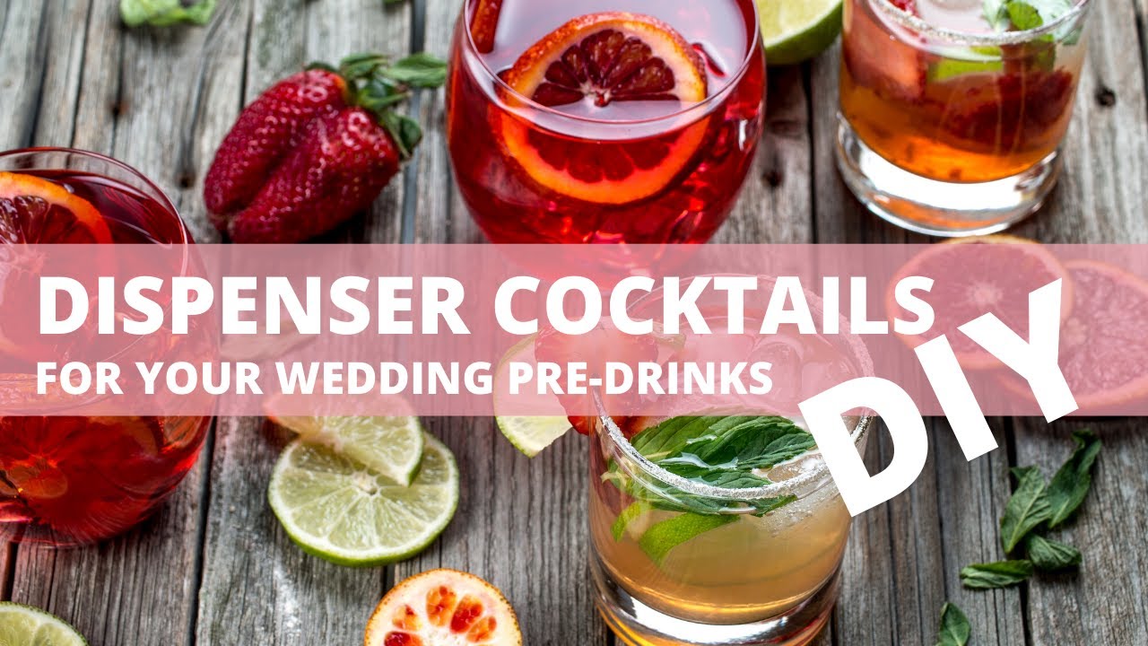 3 Easy Dispenser Cocktails For Your Predrinks Pink Book Weddings