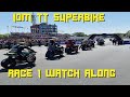 IOM TT Superbike Race 1 Watch Along