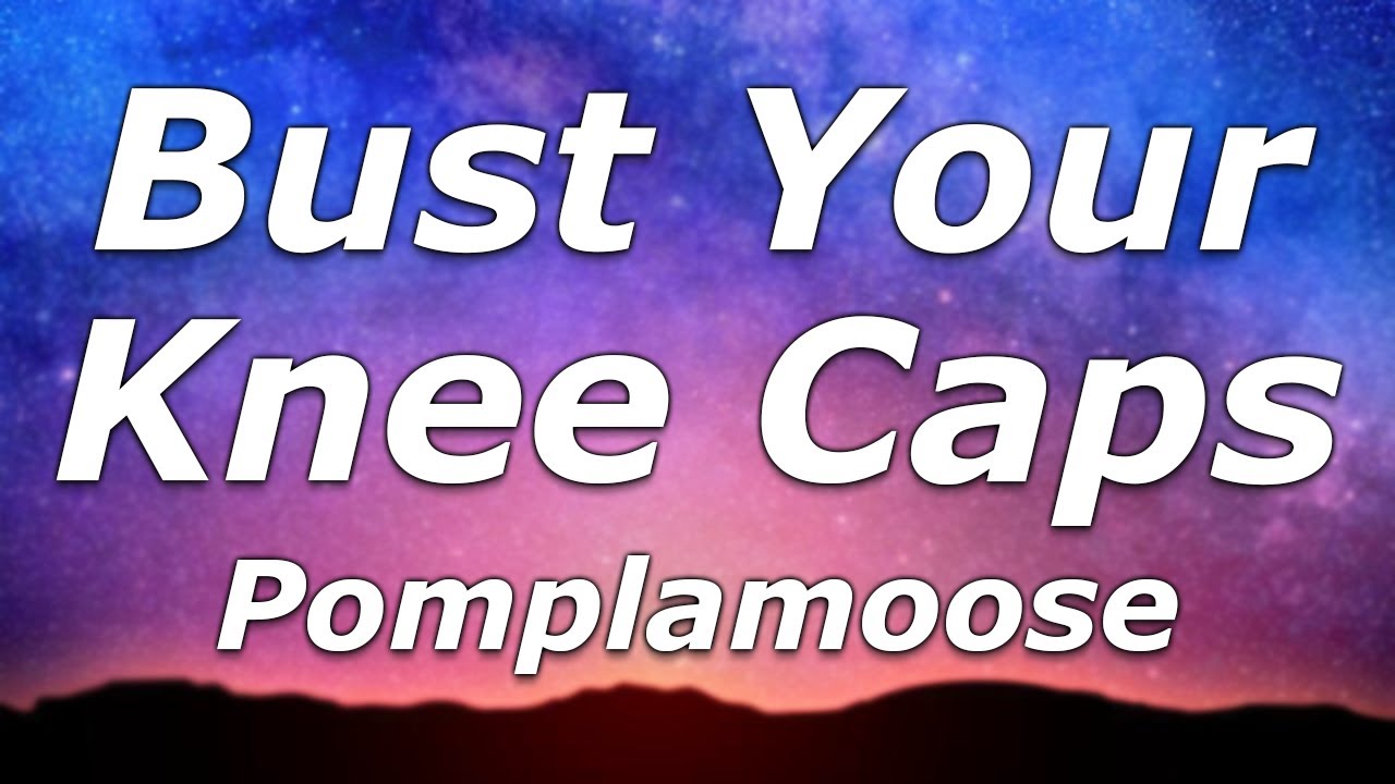Pomplamoose Bust Your Knee Caps (Lyrics) "Johnny don't leave me