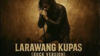 Larawang Kupas (Rock Version) — Grunge Filipino Classic | Powerful Emotional Cover