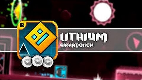 Geometry Dash - Lithium By: SirHadoken (DAILY)