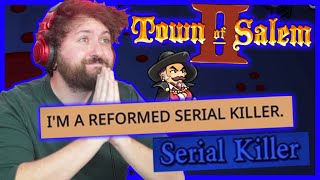 Town of Salem 2 but I'm a PACIFIST Serial Killer | Town of Salem 2 w/ Friends